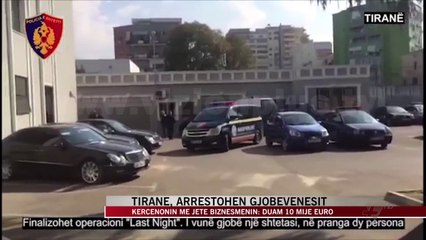 Arrestohen gjobëvënësit, kërcënonin me jetë biznesmenin - News, Lajme - Vizion Plus