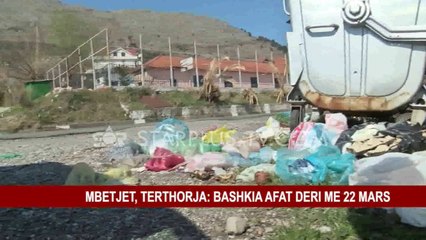 MBETJET, TERTHORJA: BASHKIA AFAT DERI ME 22 MARS
