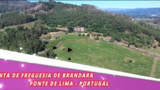 JUNTA DE FREGUESIA DE BRANDARA - PONTE DE LIMA - Visto Do Ceu - 4K UHD