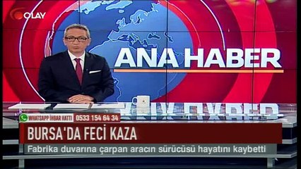 Bursa'da feci kaza (Haber 03 07 2017)