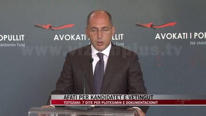 Afati për kandidatet e vetingut - News, Lajme - Vizion Plus