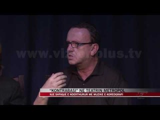 “Kontrabasi” në Teatrin Metropol - News, Lajme - Vizion Plus