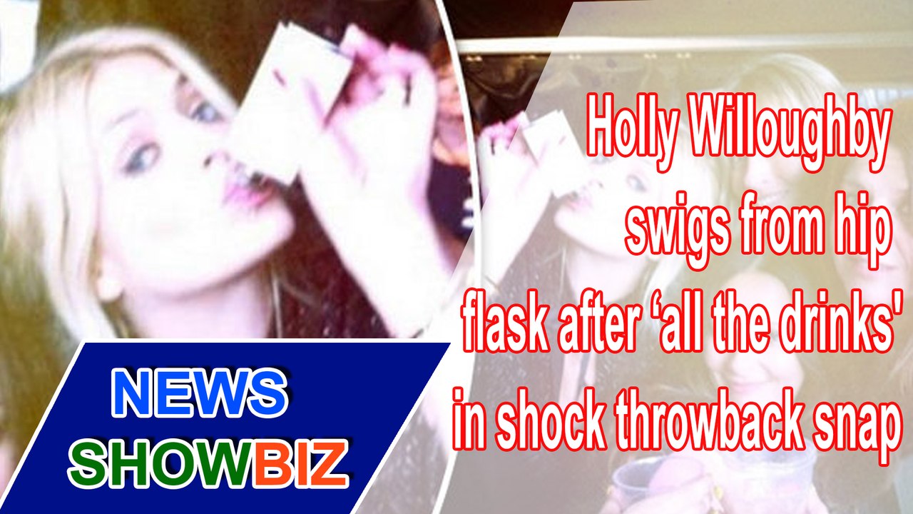 Holly Willoughby swigs from hip flask after all the drinks in shock throwback snap | NEWS SHOWBIZ