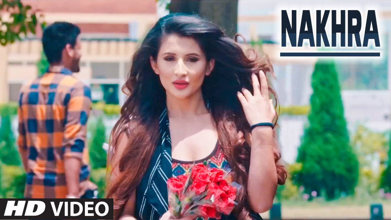 Nakhra HD Video Song Marry Nagra 2017 Latest Punjabi Songs