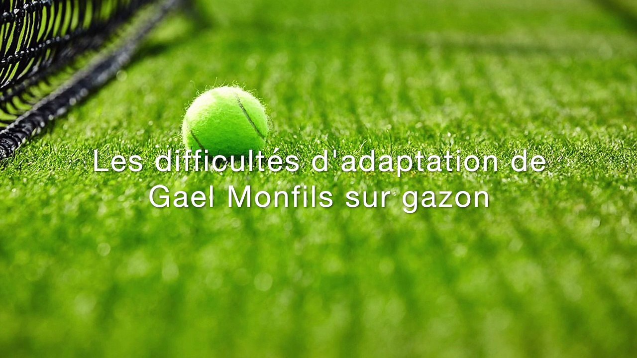 Wimbledon - Gael Monfils : "Mon style de jeu n'est pas adapté au gazon"