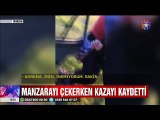 Manzarayı çekerken kazayı kaydetti