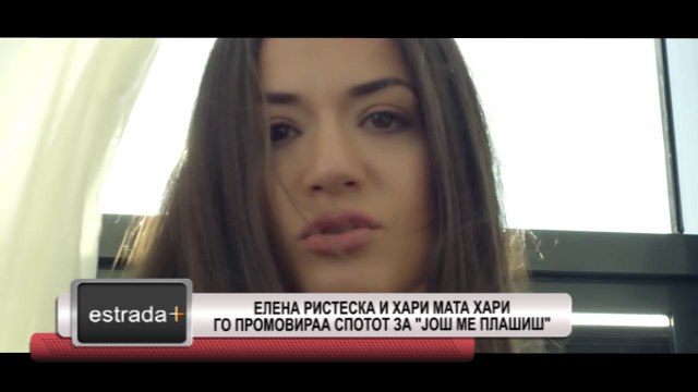 ESTRADA PLUS 31 03 2017 HD ELENA RISTESKA I HARI MATA HARI GO PROMOVIRAA SPOTOT ZA PESNATA JOS ME P