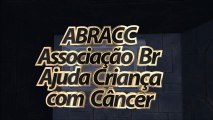 ABRACC - Associação Br. Ajuda à Criança com Câncer | Fight Against Children's Cancer