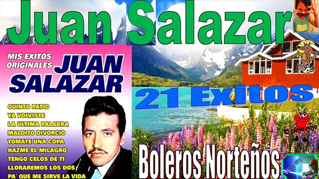 Juan Salazar 21 Boleros Norteños de Oro Antaño mix