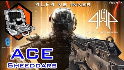 4LF4 TEAM - Ace do Sheeddars  4LF4 vs INNER  Search and Destroy.