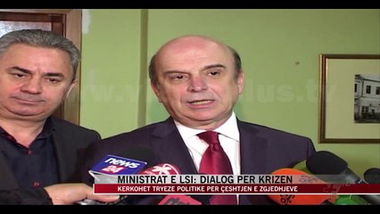 Download Video: Ministrat e LSI: Dialog për krizën - News, Lajme - Vizion Plus