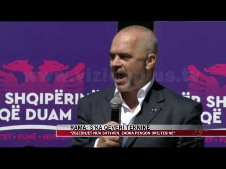 Rama në Shkodër: Ngujimi në çadër vjen prej frikes nga drejtësia - News, Lajme - Vizion Plus