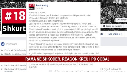 RAMA NË SHKODËR, REAGON KREU I PD ÇOBAJ