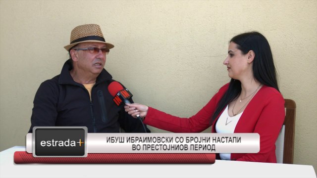 ESTRADA PLUS HD 10 04 2017 IBUS IBRAIMOVSKI SO BROJNI NASTAPI VO PRESTOJNIOV PERIOD
