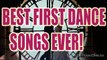 The Best First  Dance Songs for Weddings Ever! [2017 LIST]