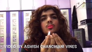 Never mess girl's makeup Ashish chanchlani vines compilation
