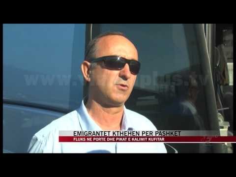 Emigrantët kthehen për Pashkët, fluks në pikat kufitare - News, Lajme - Vizion Plus