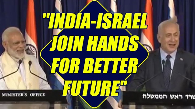 Modi In Israel : India, Israel to work together for better future, says Israel PM | Oneindia News