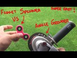 Fidget Spinner Moves at Intense Speed With Help From Angle Grinder