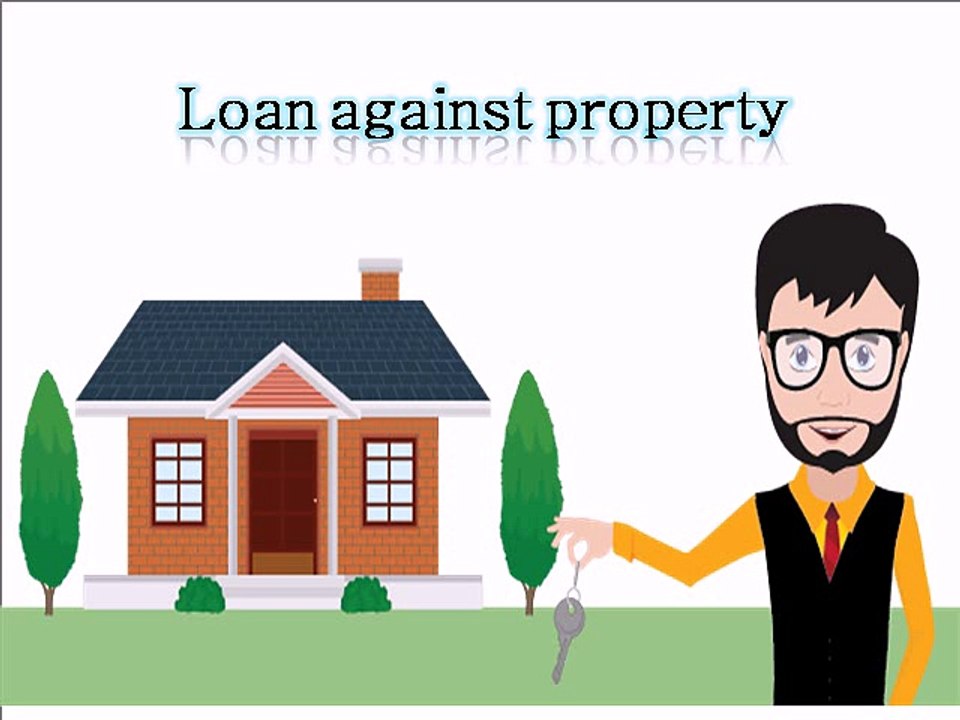 Loan against home explained