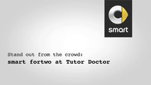 Stand out from twd - smart fortwo at Tutor Doctor