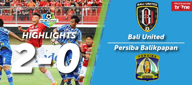 Highlight Liga 1 - Bali United vs Persiba Balikpapan (2-0)