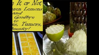 Frozen Lemon Juice And Diabetes - Frozen Lemons Remedy To Treat Diabetes And Obesity! - Health Tips