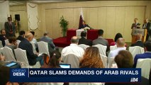 i24NEWS DESK | Qatar slmas demands of Arab rivals | Wednesday, July 5th 2017
