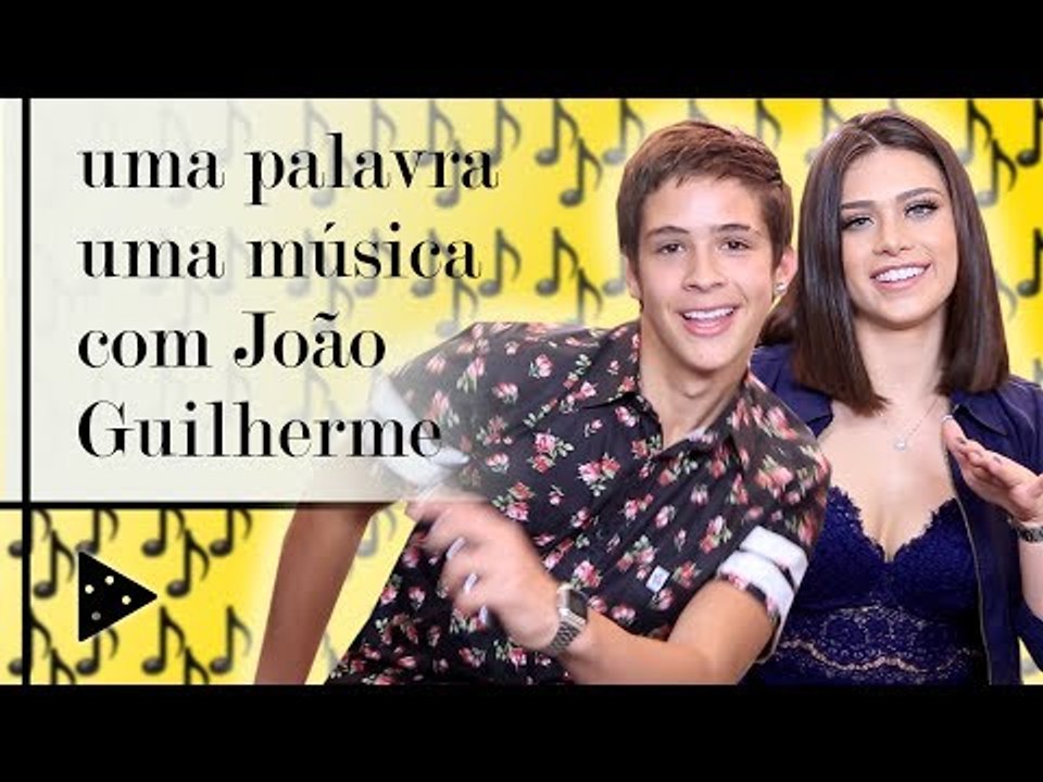 UMA PALAVRA, UMA MÚSICA FT. JOÃO GUILHERME