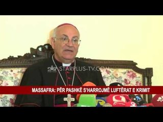 MASSAFRA: PËR PASHKË S’HARROJMË LUFTËRAT E KRIMIT