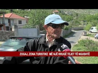 ZOGAJ, ZONA TURISTIKE MË NJË RRUGË TEJET TË NGUSHTË