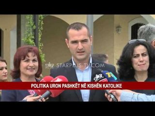POLITIKA URON PASHKËT NË KISHËN KATOLIKE