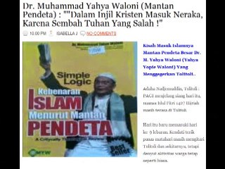 VOL. 1 - PERJALANAN UST.  YAHYA, DARI PENDETA MILITAN MJD ULAMA MILITAN׃ “BANYAK KONTRADIKSI DALAM ALKITAB.“