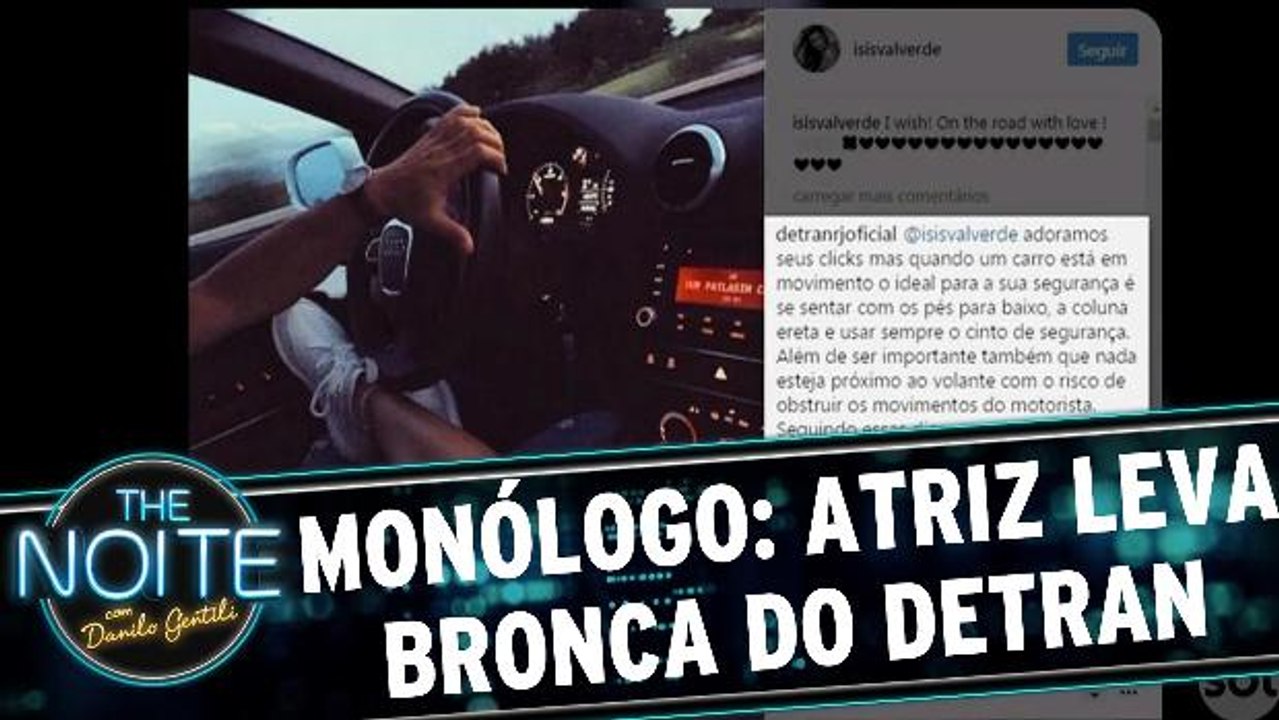 Monólogo: Atriz global toma bronca do Detran