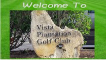 Vista Plantation Golf Club in Vero Beach, Florida Things to Do in Vero Beach and Fort Pierce