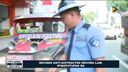 Revised Anti-Distracted Driving Law, ipinatutupad na