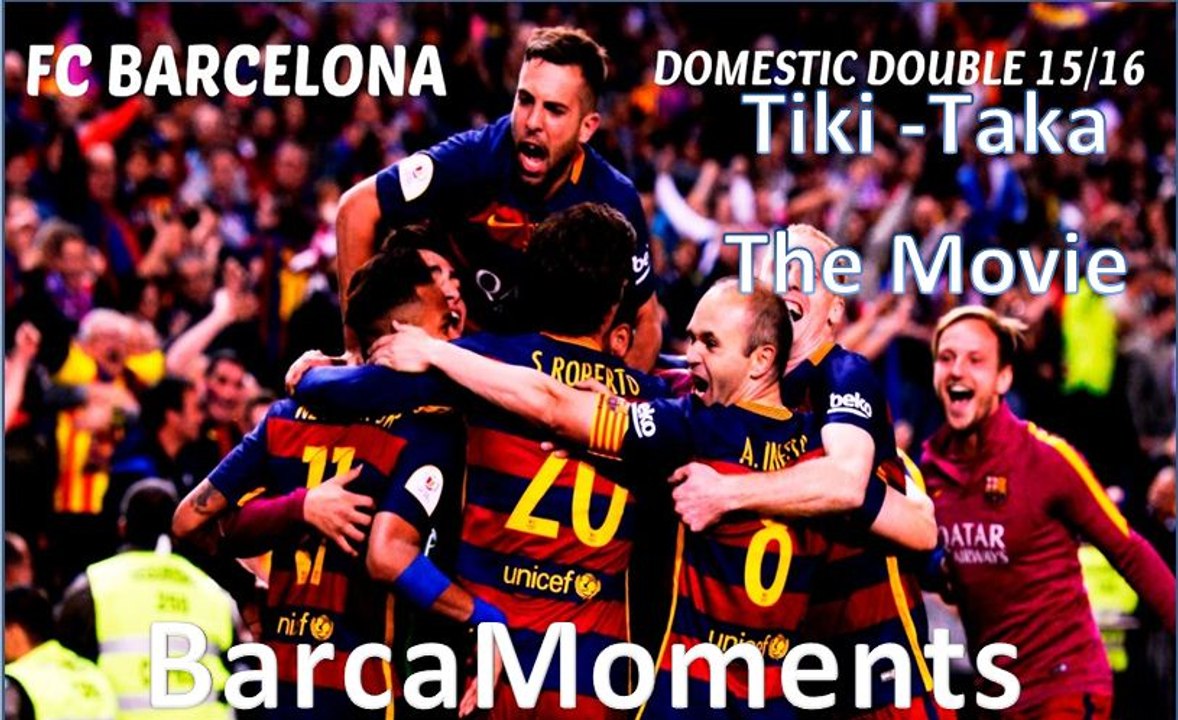 FC Barcelona ● Tiki -Taka -- The Movie ● HD