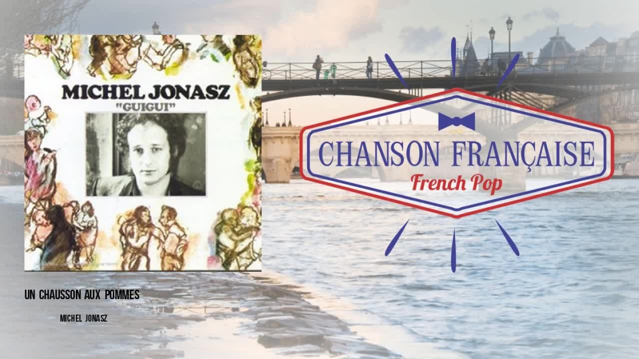 Michel Jonasz Un Chausson Aux Pommes Video Dailymotion