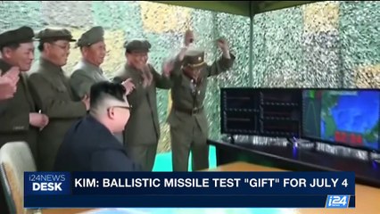 i24NEWS DESK |  Kim: balistic missile test "Gift" for July 4 | Wednesday, July 5th 2017