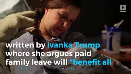 Ivanka Trump argues for paid family leave in new op-ed