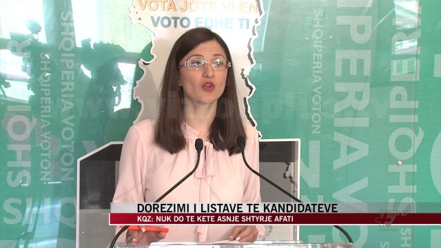 Dorëzimi i listave të kandidatëve, KQZ: Nuk do ketë shtyrje afati - News, Lajme - Vizion Plus