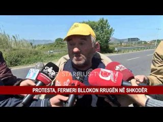 PROTESTA, FERMERI BLLOKON RRUGËN NË SHKODËR