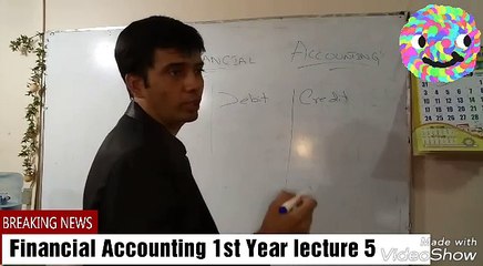 Financial Accounting First Year Lecture 5