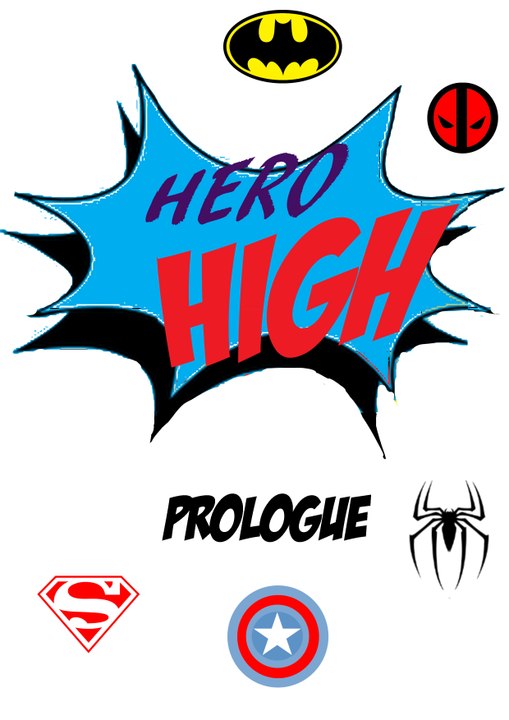 Prologue Hero High english