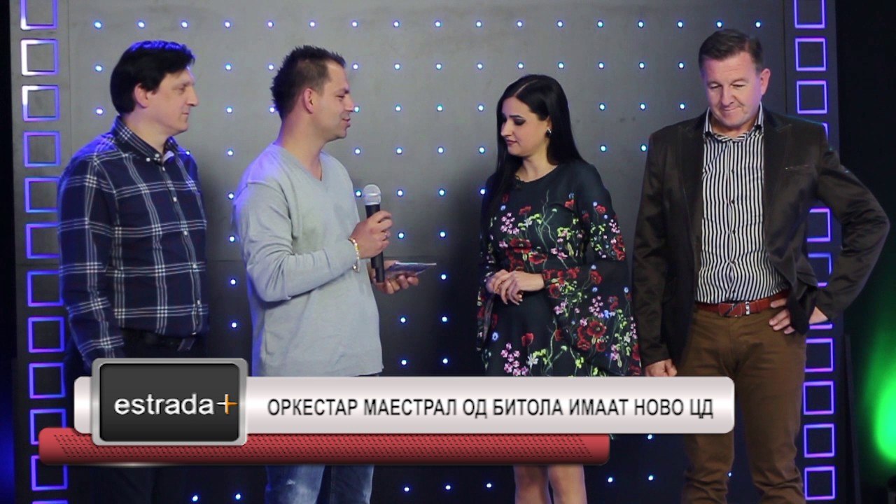 Estrada plus 27 04 2017 HD  orkestar Maestral od Bitola imaat novo cd