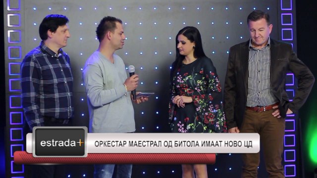 Estrada plus 27 04 2017 HD orkestar Maestral od Bitola imaat novo cd