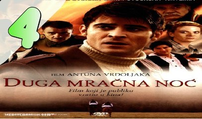 Duga Mracna Noc - Ep04