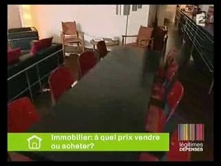 Légitimes dépenses- france 2-achat immobilier