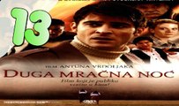 Duga Mracna Noc - Ep13