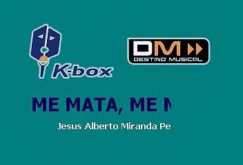 Me Mata, Me Mata - Chino y Nacho (Karaoke)